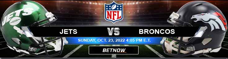 Pilihan dan Kiat Odds New York Jets vs Denver Broncos 10-23-2022