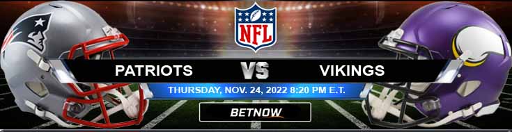 New England Patriots vs Minnesota Vikings 11-24-2022 Predictions Tips and Preview