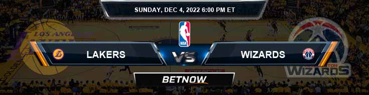 Los Angeles Lakers vs Washington Wizards 12-4-2022 Odds Picks and Forecast