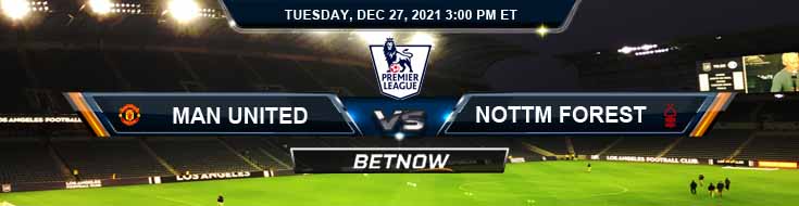 Manchester United vs Nottingham Forest 27-12-2022 Preview Pick and Prediction