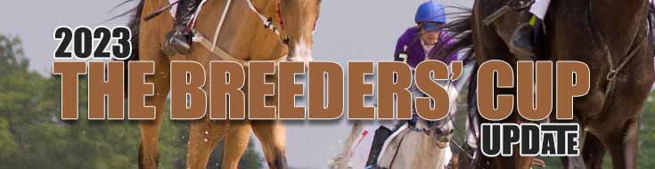 2023 The Breeders Cup Update