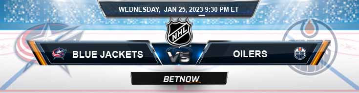 Columbus Blue Jackets vs Edmonton Oilers 1-25-2023 Preview Spread and Game Analysis