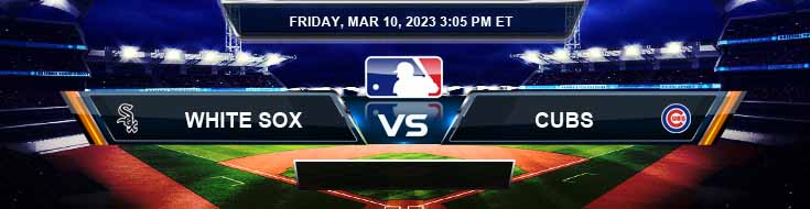 Chicago White Sox vs Chicago Cubs 3/10/2023