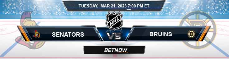 Ottawa Senators vs Boston Bruins 3-21-2023 Odds Picks and Predictions