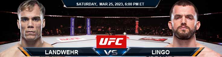 UFC ON ESPN 43 Landwehr vs Lingo 3-25-2023 Odds Analysis and Picks
