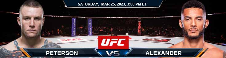 UFC ON ESPN 43 Peterson vs Alexander 03-25-2023 Fight Picks Preview and Betting Odds