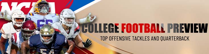 Top Offensive Tackles and Quarterback