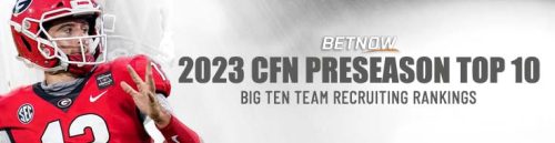 2023 CFN Preseason Top 10 Big Ten Team Recruiting Rankings