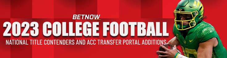 2023 College Football National Title Contenders and ACC Transfer Portal Additions