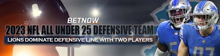 2023 NFL All Under 25 Defensive Team Lions Dominate Defensive Line with Two Players