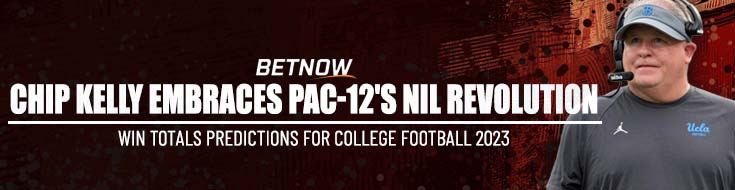 Chip Kelly Embraces Pac-12's NIL Revolution & Win Totals Predictions for College Football 2023