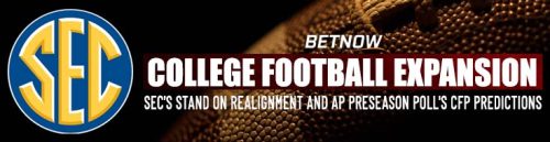College Football Expansion SEC's Stand on Realignment and AP Preseason Poll's CFP Predictions