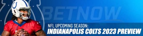 Indianapolis Colts 2023 Preview NFL Upcoming Season