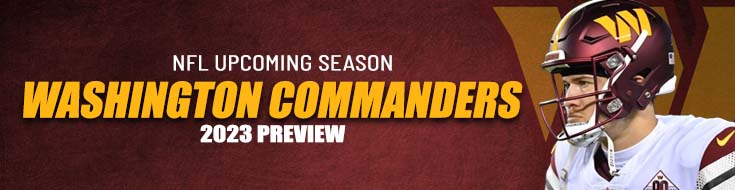 NFL Upcoming Season Washington Commanders 2023 Preview
