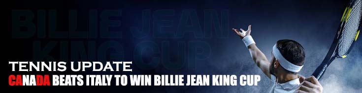 Canada Beats Italy to Win Billie Jean King Cup