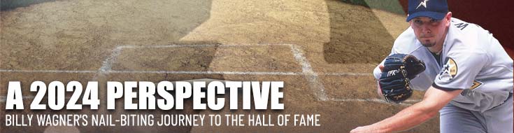 Billy Wagner's Nail-Biting Journey to the Hall of Fame: A 2024 Perspective