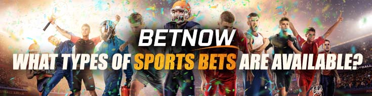 What Types of Sports Bets Are Available