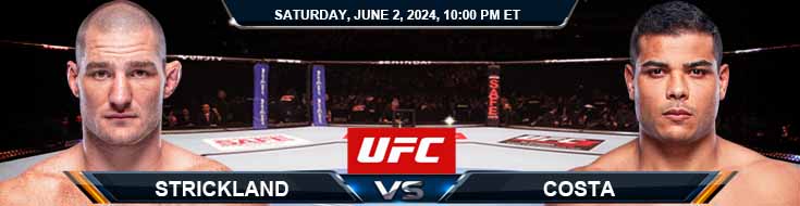 UFC 302: Strickland vs. Costa 6/2/24 Fight Forecast, Picks and Analysis