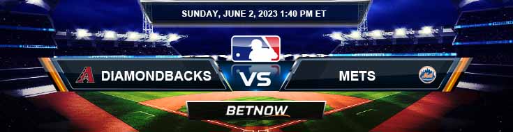 Arizona Diamondbacks vs. New York Mets 6/2/24 MLB Betting Picks