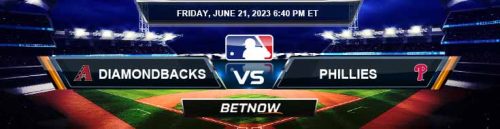 Arizona Diamondbacks vs. Philadelphia Phillies 6/21/24 MLB Betting Picks