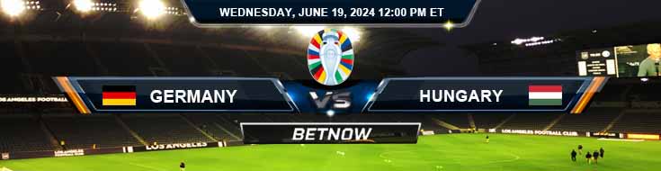 Germany vs. Hungary 6/19/24 2024 European Championship Soccer Betting Picks