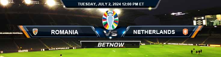 Romania vs. Netherlands 7/2/24 European Championship Betting Picks
