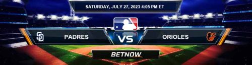 San Diego Padres vs. Baltimore Orioles 7/27/24 MLB Betting Picks
