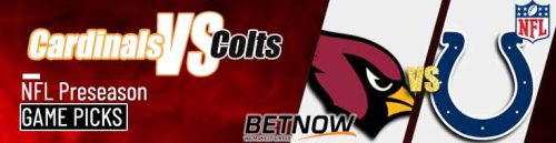 Arizona Cardinals vs. Indianapolis Colts 8/17/24 NFL Preseason Week 2 Betting Prediction
