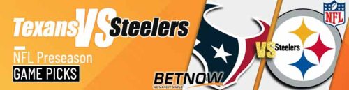 Houston Texans vs. Pittsburgh Steelers 8/9/24
