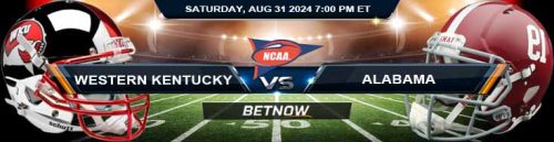 Western Kentucky Hilltoppers vs. Alabama Crimson Tide 8/31/24 NCAAF Week 1 Betting Prediction