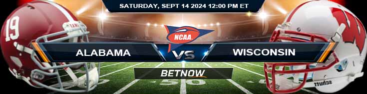 Alabama Crimson Tide vs. Wisconsin Badgers 9/14/24 NCAAF Week 3 Betting Prediction