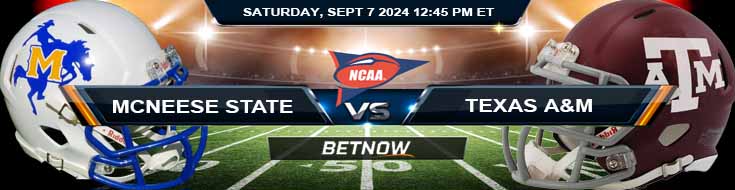 McNeese State Cowboys vs. Texas A&M Aggies 9/7/24 NCAAF Week 2 Betting Prediction