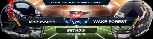 Ole Miss Rebels vs. Wake Forest Demon Deacons 9/14/24 NCAAF Week 3 Betting Prediction