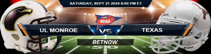 UL Monroe Warhawks vs. Texas Longhorns 9/21/24 NCAAF Week 4 Betting Prediction