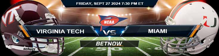 Virginia Tech Hokies vs. Miami Hurricanes 9/27/24 NCAAF Week 5 Betting Prediction