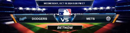 Los Angeles Dodgers vs. New York Mets 10/16/24 MLB Preview and Betting Tips