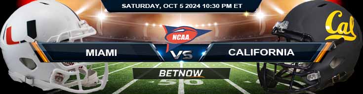 Miami Hurricanes vs. California Golden Bears 10/5/24 NCAAF Week 6 Preview and Betting Tips
