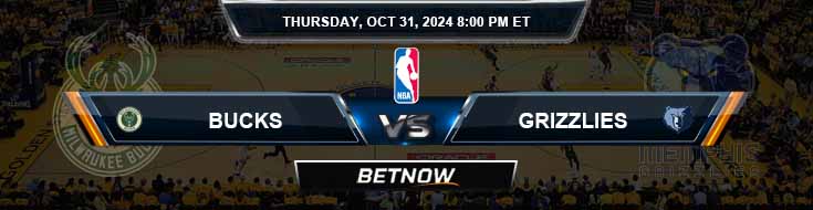 Milwaukee Bucks vs. Memphis Grizzlies 10/31/24