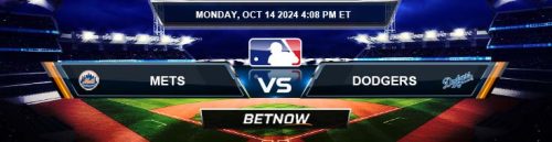New York Mets vs. Los Angeles Dodgers 10/14/24 MLB Betting Predictions and Odds
