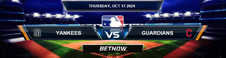 New York Yankees vs. Cleveland Guardians 10/17/24 MLB Forecast and Predictions