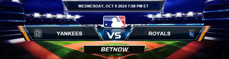 New York Yankees vs. Kansas City Royals 10/9/24 MLBTips and Prediction