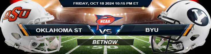 Oklahoma State Cowboys vs. BYU Cougars 10/18/24 NCAAF Week 8 Best Bets and Odds