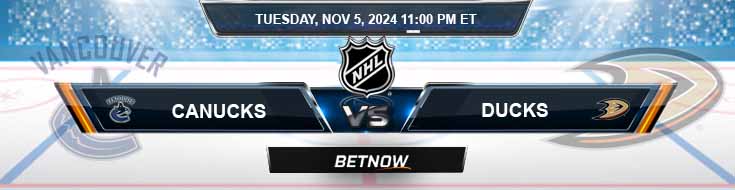 Vancouver Canucks vs. Anaheim Ducks 11/5/24 NHL Forecast and Betting Odds