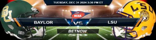 Baylor Bears vs. LSU Tigers 12-31-24 NCAAF Texas Bowl Odds and Predictions