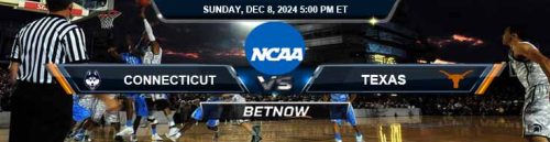 UConn Huskies vs. Texas Longhorns 12/8/24 NCAA Men's Basketball Forecast and Betting Odds