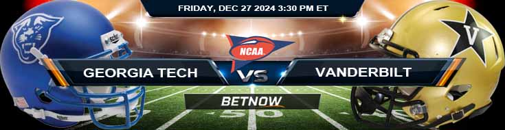 Georgia Tech Yellow Jackets vs. Vanderbilt Commodores 12/27/24 NCAAF Birmingham Bowl Best Predictions and Picks