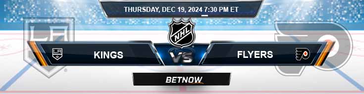 Los Angeles Kings vs. Philadelphia Flyers 12/19/24 NHL Betting Predictions and Odds