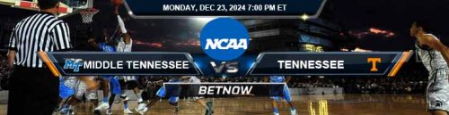 Middle Tennessee Blue Raiders vs. Tennessee Volunteers 12/23/24 NCAA Men's Basketball Best Predictions and Picks