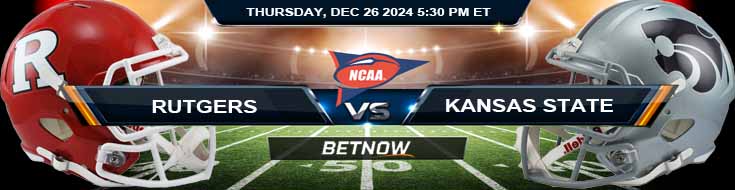 Rutgers Scarlet Knights vs. Kansas State Wildcats 12/26/24 NCAAF Rate Bowl Odds and Best Bets