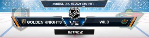 Vegas Golden Knights vs. Minnesota Wild 12/15/24 NHL Best Bets and Odds